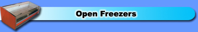 Commercial Freezers, Open Design